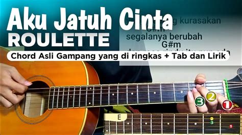 Acordes Gitar Roleta Aku Jatuh Cinta