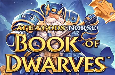 Age Of The Gods Norse Book Of Dwarves Slot Gratis