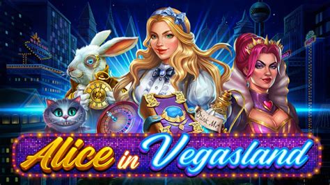 Alice In Vegasland Bet365