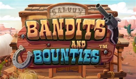 Bandits And Bounties 1xbet