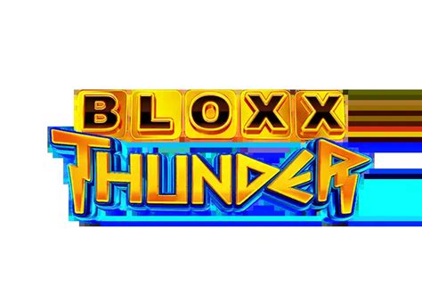 Bloxx Thunder Blaze