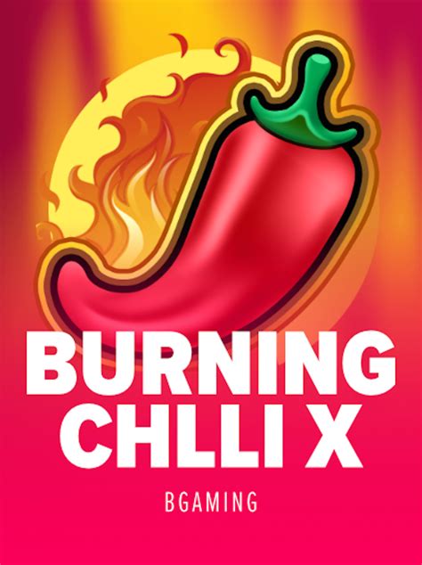 Burning Chilli Bet365