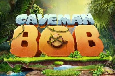 Caveman Bob Netbet