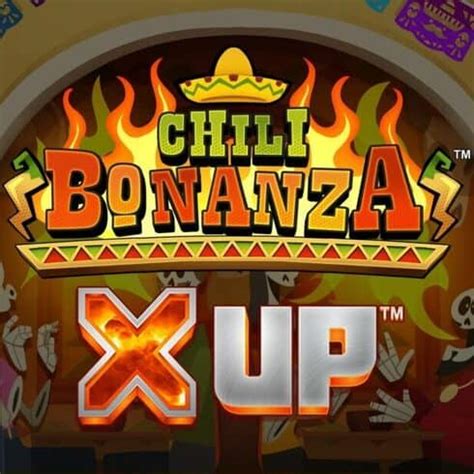 Chili Bonanza X Up Bwin