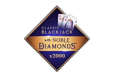 Classic Blackjack With Noble Diamonds Brabet