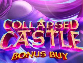 Collapsed Castle Bonus Buy Netbet