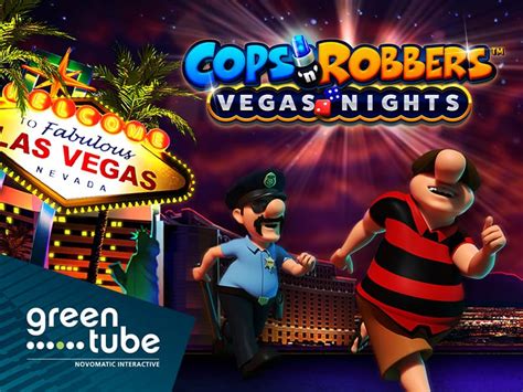 Cops N Robbers Vegas Nights Bwin