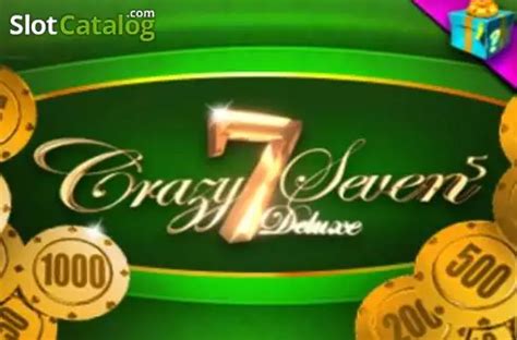 Crazy Seven 5 Deluxe Netbet