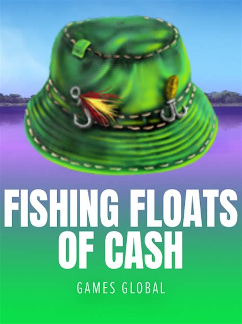 Fishing Floats Of Cash Blaze