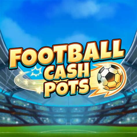 Football Cash Pots 888 Casino