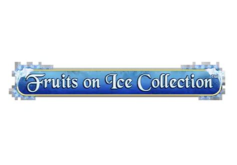 Fruits On Ice Collection 40 Lines Netbet