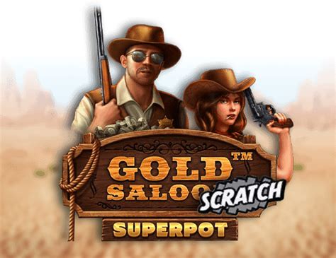 Gold Saloon Superpot Scrach Leovegas