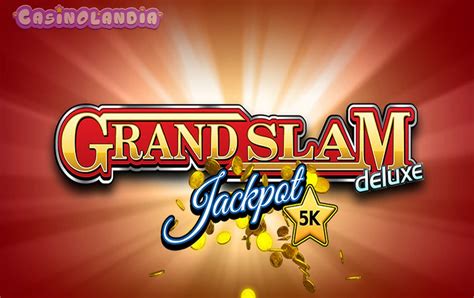 Grand Slam Deluxe Slot Gratis