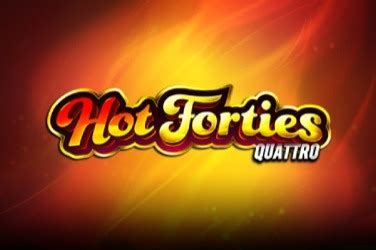 Hot Forties Quattro Brabet