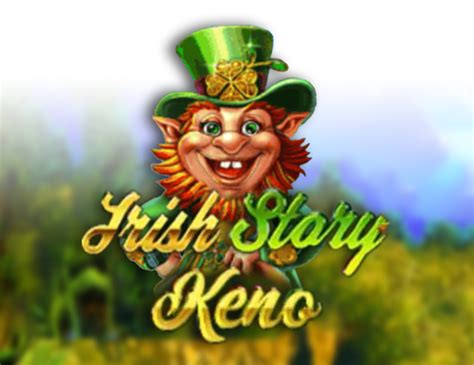 Irish Story Keno Bwin
