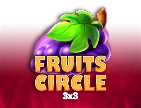 Jogar Fruits Circle 3x3 Com Dinheiro Real