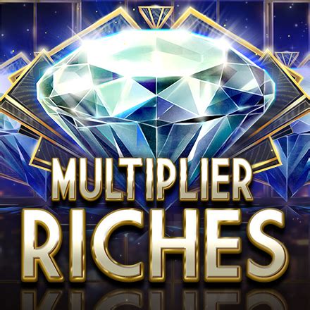 Jogue Multiplier Riches Online