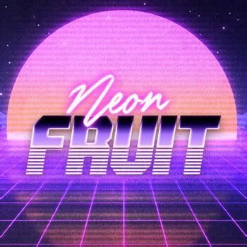 Jogue Neon Fruits Online