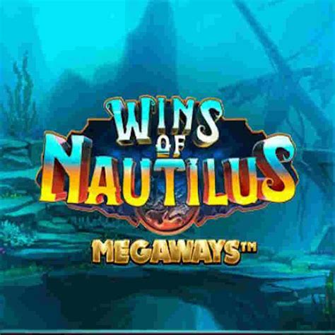 Jogue Wins Of Nautilus Megaways Online