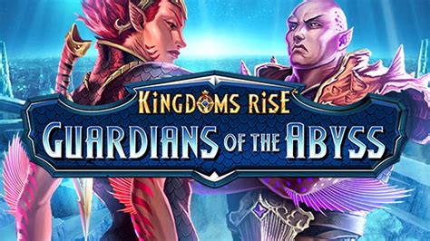 Kingdoms Rise Guardians Of The Abyss Review 2024