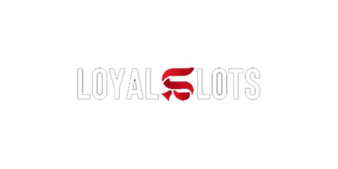 Loyalslots Casino