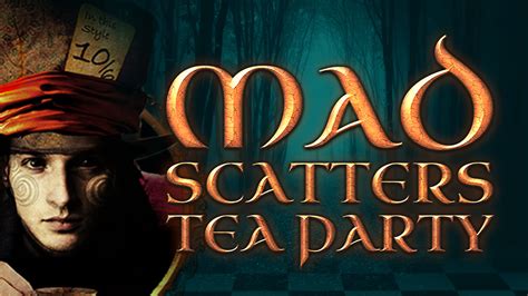 Mad Scatters Tea Party Bwin