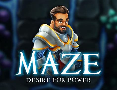 Maze Desire For Power Brabet
