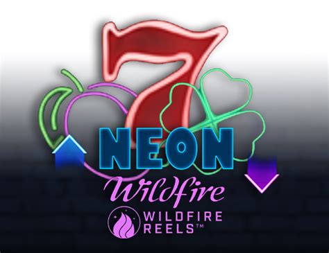 Neon Wildfire With Wildfire Reels 888 Casino