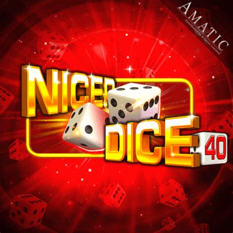 Nicer Dice 40 Bwin