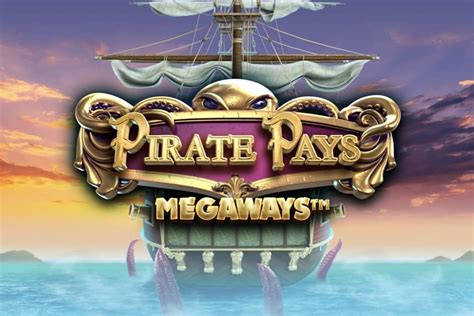 Pirate Pays Megaways Slot - Play Online