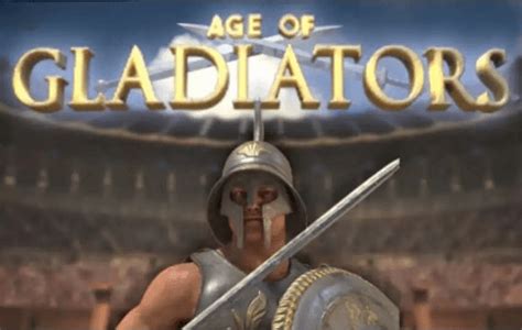 Play Age Of Gladiators Slot