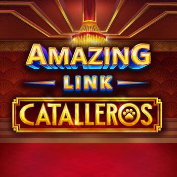 Play Amazing Link Catalleros Slot