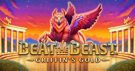 Play Beat The Beast Griffin S Gold Slot
