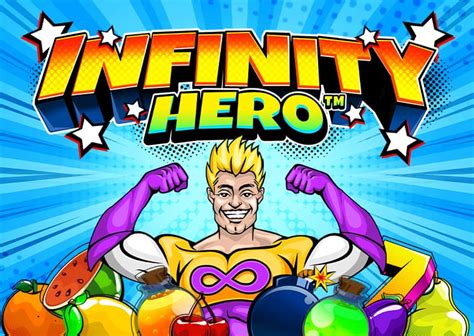 Play Infinity Hero Slot