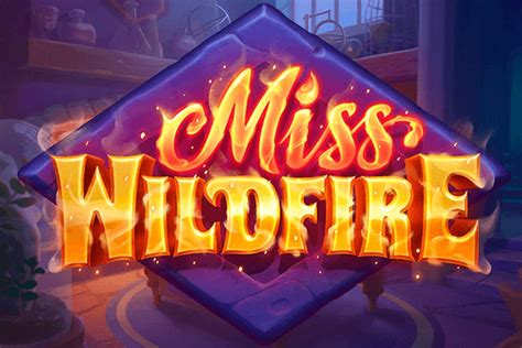 Play Miss Wildfire Slot
