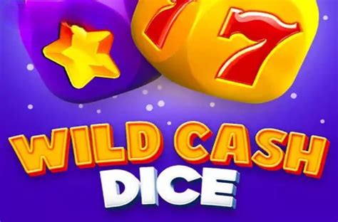 Play Wild Cash Dice Slot