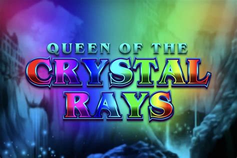 Queen Of The Crystal Rays Pokerstars