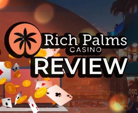 Rich Palms Casino Review