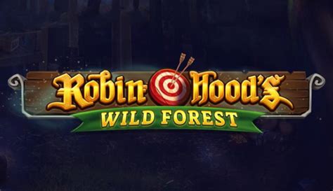 Robin Hood Wild Forest Betfair