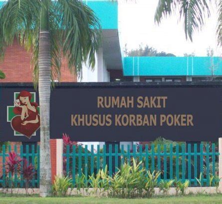 Rumah Sakit Khusus Korban Poker