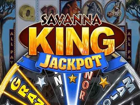Savanna King Jackpot Betsson