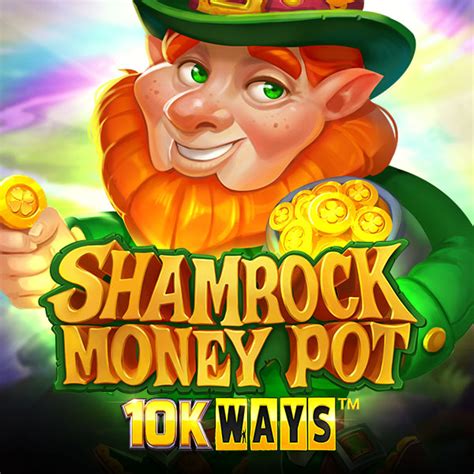 Shamrock Money Pot 10k Ways Netbet