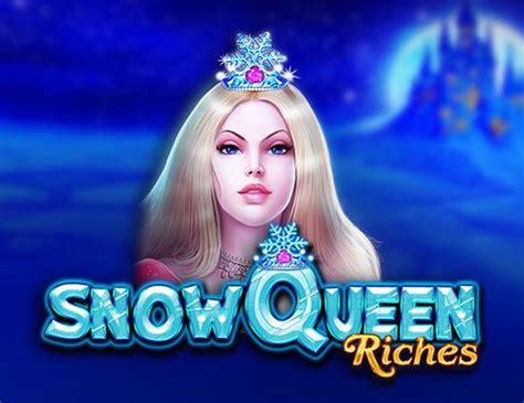 Snow Queen Riches Betano