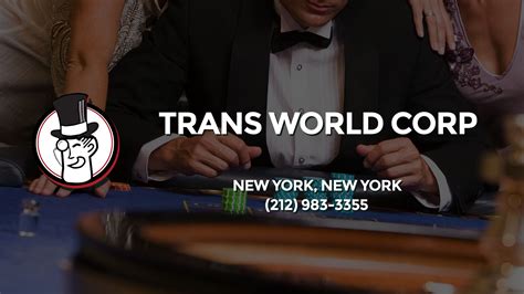 Trans World Corporation Casinos