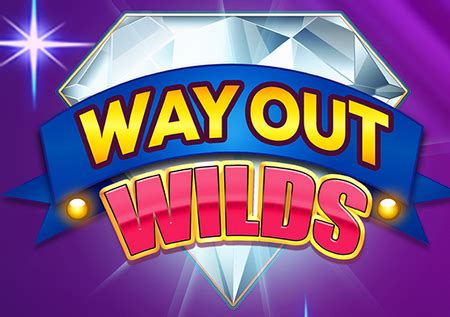 Way Out Wilds Slot - Play Online