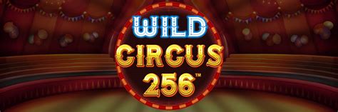 Wild Circus 256 Slot Gratis