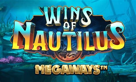 Wins Of Nautilus Megaways Betfair